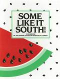 SOME LIKE IT SOUTH COOKBOOK