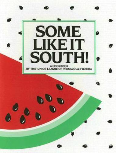 SOME LIKE IT SOUTH COOKBOOK