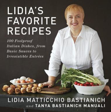 LIDIA'S FAVORITE RECIPES