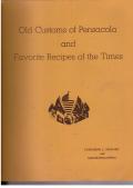 OLD CUSTOMS OF PENSACOLA/RECIPES