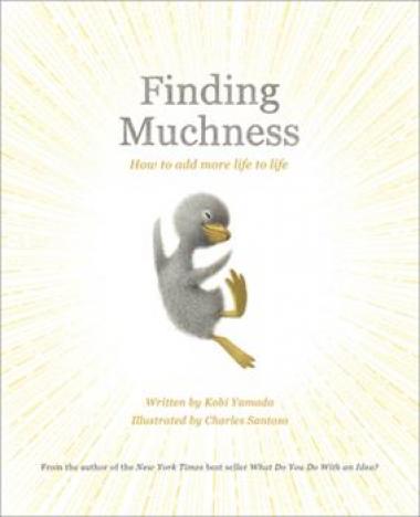 FINDING MUCHNESS