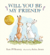 WILL YOU BE MY FRIEND?-RH